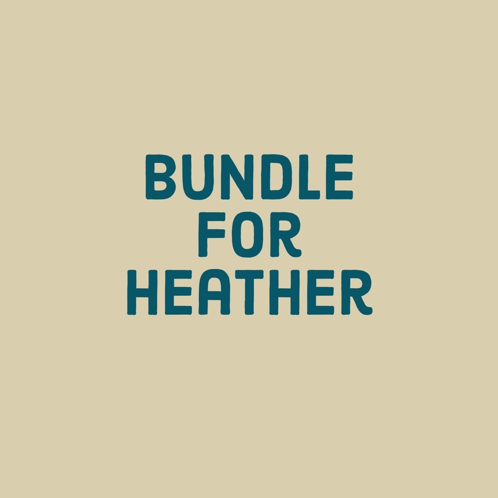Bundle for Heather
